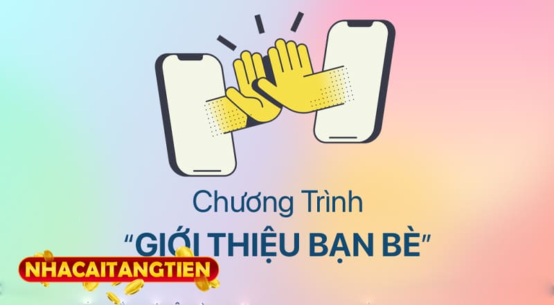 Tìm hiểu về chương trình nhận thưởng khi mời bạn bè Tìm hiểu về chương trình nhận thưởng khi mời bạn bè