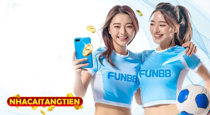 Tìm hiểu về nhà cái khuyến mãi FUN88 Tìm hiểu về nhà cái khuyến mãi FUN88